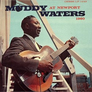 Muddy Waters – At Newport 